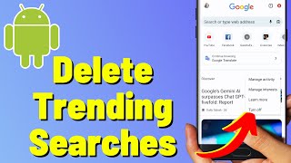 How to Delete Trending Searches on Android Phone
