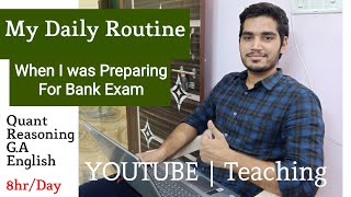 My Daily Routine | When I was Preparing for Bank Exam | Quant Routine