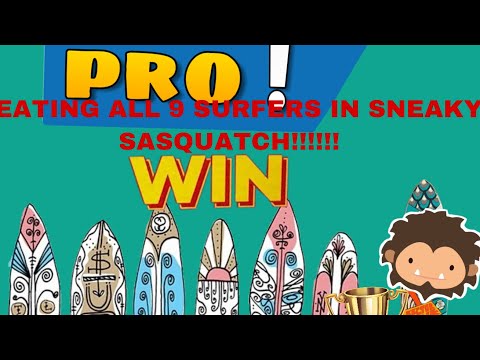 HOW TO BEAT ALL 9 SURFERS IN SNEAKY SASQUATCH!!!!!!