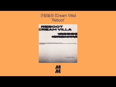 [Official Audio] Cream Villa(크림빌라) - Reboot