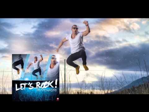 PEPPE NASTRI - LET'S ROCK! - ( Magic Mix )