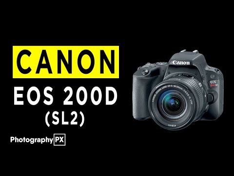 Canon EOS Rebel SL2  - 200D DSLR Camera Highlights & Overview