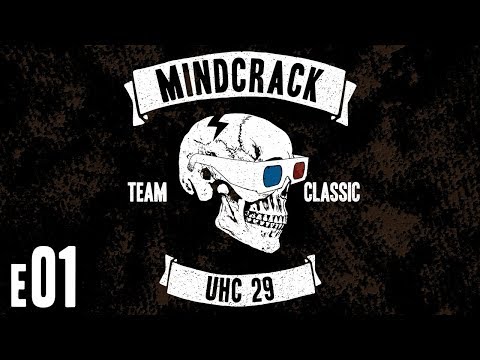 Mindcrack UHC 29 - e01 - Classic Team of Classic Minecrafters