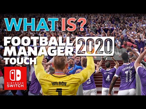 Football Manager 20 Touch on Switch - first look!