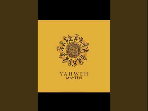 Mayten   - YAHWEH