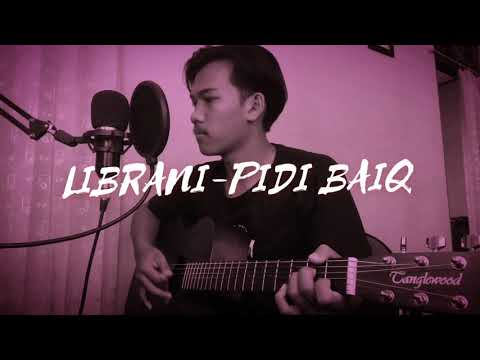 Librani-Pidi Baiq (Live cover by WahyuJul)
