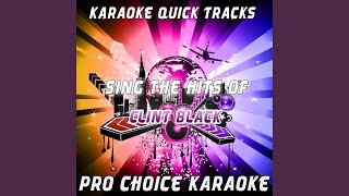 Iraq and Roll (Karaoke Version) (Originally Performed By Clint Black)