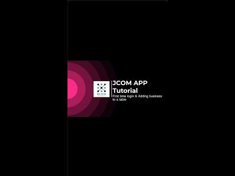 Jcom App Tutorial 1 First Time Login And Adding Your Business To Your Table