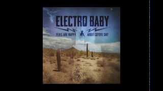 ELECTRO BABY - Flies Are Happy About Coyote Shit [Full Album | 2014]