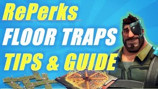 Fortnite StW - Floor Traps RePerk Tips & Guide