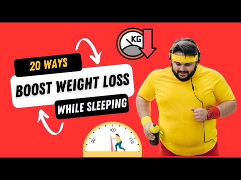 20 Ways to Boost Weight Lose While Sleeping