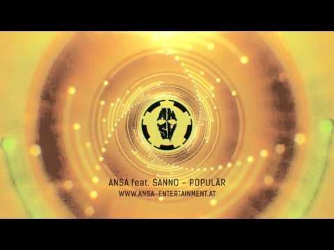 ANSA - Populär feat. Sanno (neues album www.ansa-e