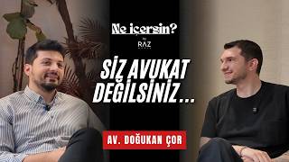 Hukuk Okumak Avukat Olmaya Yetiyor mu? | Ne İçersin? #5 | Doğukan Çor