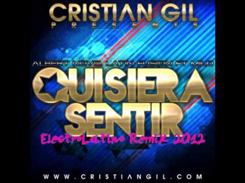 Albert Novo & Latin Fusion - Quisiera Sentir (Cristian Gil Remix)
