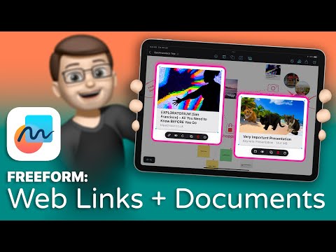 Freeform: Embedding Websites and Attaching Documents  |  Complete Guide for iPad (6/9)