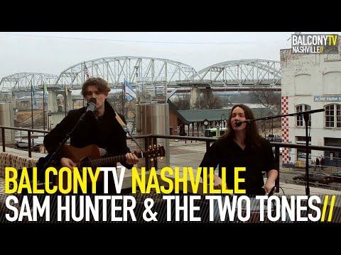 SAM HUNTER & THE TWO TONES - SHE WON'T EVER BE YOU (BalconyTV)
