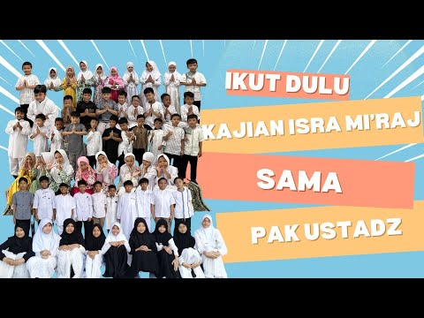 IKUT PENGAJIAN USTADZ DULU, YUK!