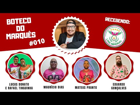 Boteco do Marquês #010 recebe a Lins Imperial!