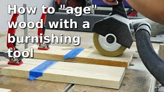 How To "Age" Wood With a Tool From Lidl