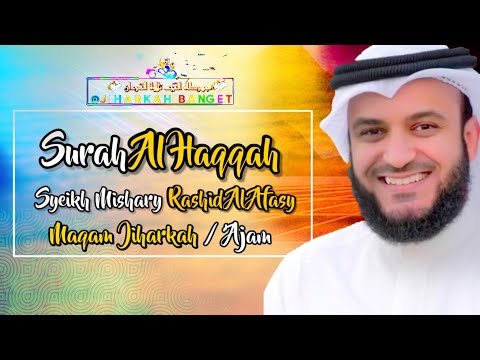 Surah Al Haqqah Ayat 40-52 | Syeikh Mishary Rashid | Riwayat Hafs
