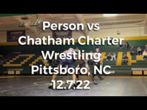 Person high school vs Chatham Charter high school Wrestling - 12.7.22