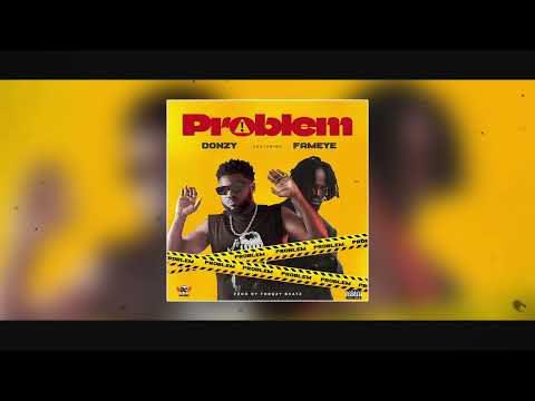 Donzy - Problem feat. Fameye (Audio Slide)