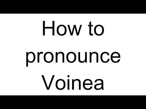 How to Pronounce Voinea (Romanian)