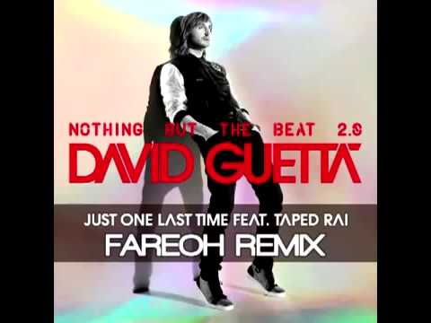 (DJ 3NGEL) - David Guetta ft Taped Rai Just One Last Time Fareoh (DJ 3NGEL MIX)