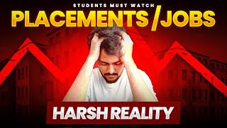 Harsh Reality of Placements & JOBS in Colleges 2024 | No One will Care about You | Andhra Telangana