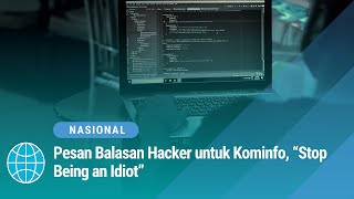 Download lagu Pesan Balasan Hacker untuk Kominfo, “Stop Being an Idiot” - Mediapasti.com mp3