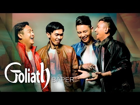 GOLIATH - BAPER | Official Music Video