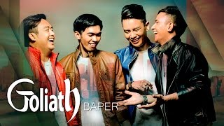 GOLIATH - BAPER | Official Music Video