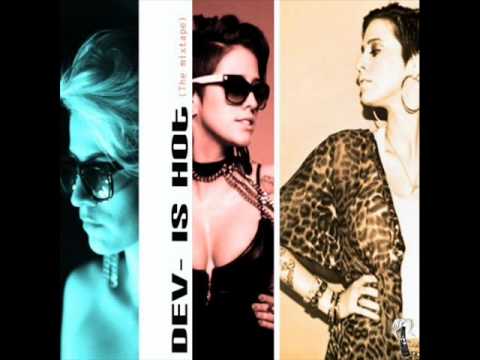 Dev - Turnt 4 Da Weekend feat The Cataracs (DEV is Hot Mixtape)