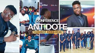 Conférence Antidote Yaoundé - le récap