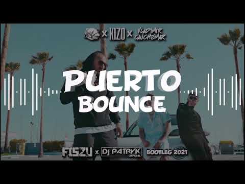 Żabson, Kizo, Zetha, Vladimir Cauchemar - Puerto Bounce (Fiszu & DJ Patryk Bootleg) NOWOŚĆ 2021