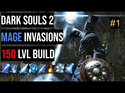 Dark Souls 2 Mage Build PvP & Invasions 150 lvl #1