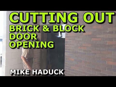 CUTTING BRICK & BLOCK DOOR OPENINGS (Mike Haduck)