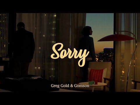 Greg Gold, Gomson - Sorry (Official Video)