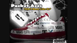 Pocket Aces feat. Flaym - What It's Gon Be **NEW JULY 2009**