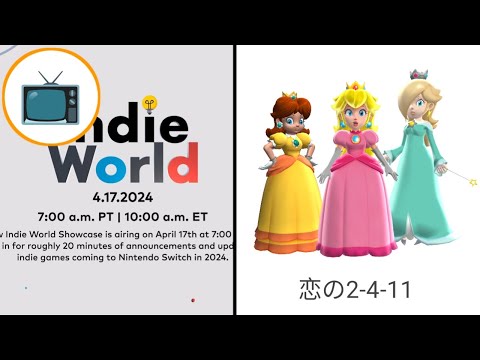 Indie World Showcase 4.17.2024 & Let's Dance to 恋の2-4-11