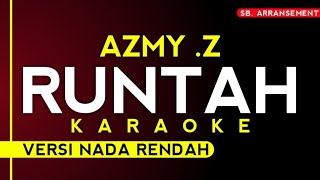 Download lagu Azmy Z - Runtah | Karaoke versi nada rendah | kualitas audio terbaik! mp3 Download lagu Azmy Z - Runtah | Karaoke versi nada rendah | kualitas audio terbaik! mp3