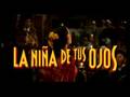 [Ver el] La niña de tus ojos [1998] Película Completa En Español Gratis