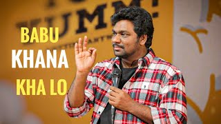  Babu Khana Kha lo | Zakir Khan | Stand-Up Comedy | Sukha poori 5