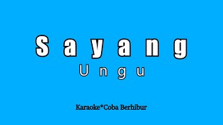 Download lagu Ungu - Sayang (Karaoke HD) mp3 Download lagu Ungu - Sayang (Karaoke HD) mp3