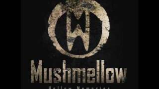 Mushmellow - Fire (HQ)