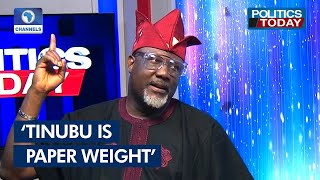 2023: Bola Tinubu Is A Baby-Weight For Atiku Abubakar - Dino Melaye | Politics Today
