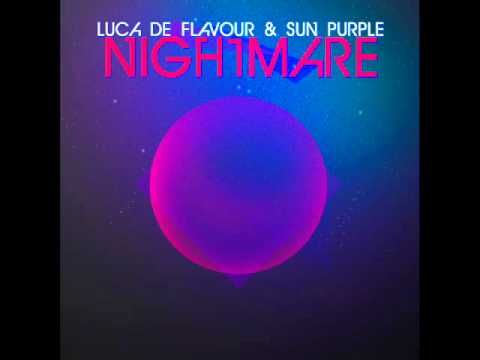 Luca De Flavour & Sun Purple - Nightmare (Bootyshine Remix)