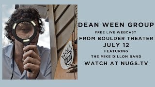 Dean Ween Group:  Live at the Boulder Theatre 7/12/2018