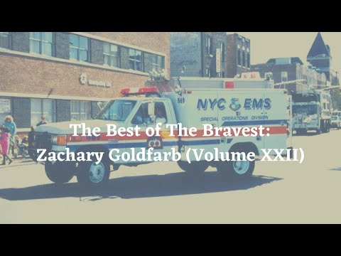 Episode 197: The Best of The Bravest: Zachary Goldfarb (Volume XXII)