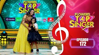 Flowers Top Singer 4 | Musical Reality Show | EP# 172
